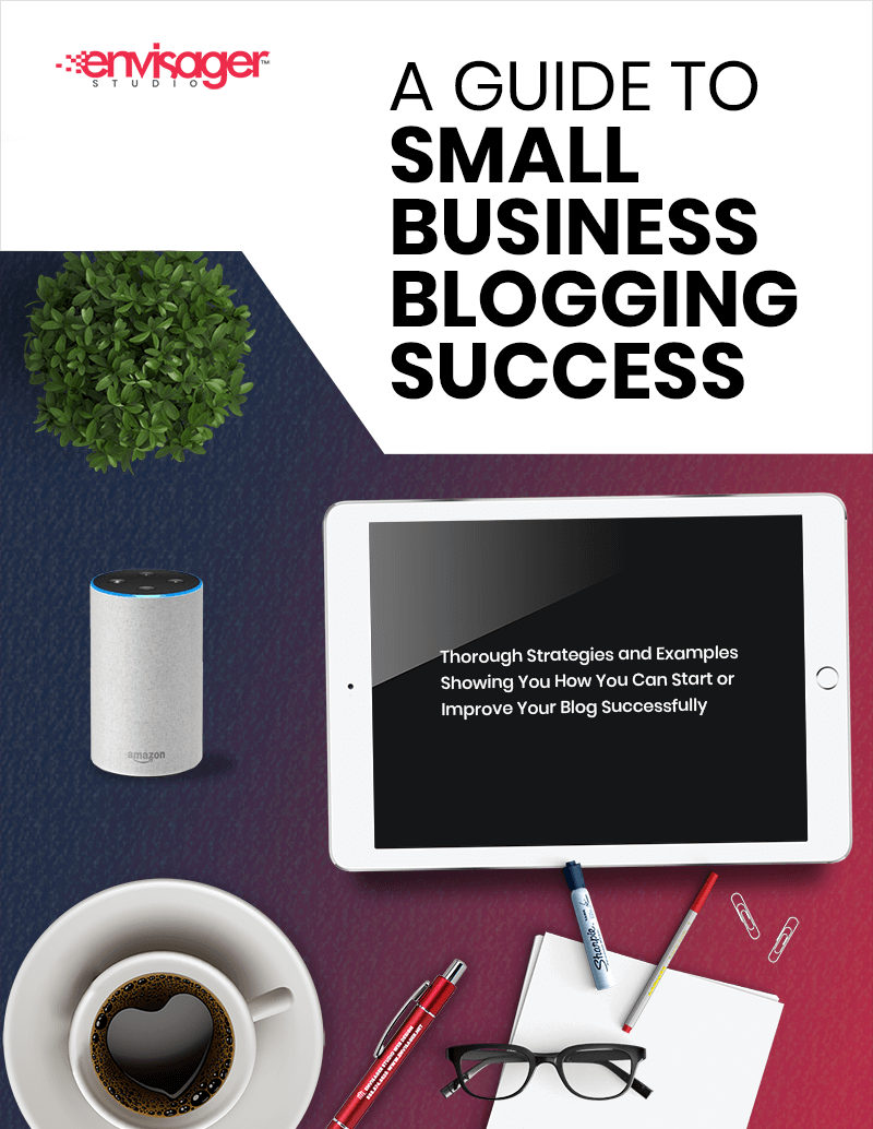 A Guide To Small Business Blogging Success